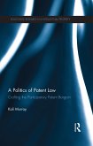 A Politics of Patent Law (eBook, PDF)