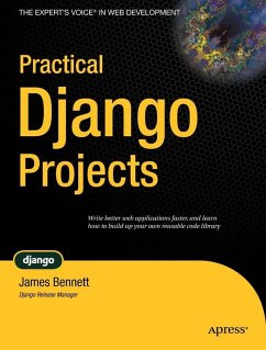 Practical Django Projects (eBook, PDF) - Bennett, James