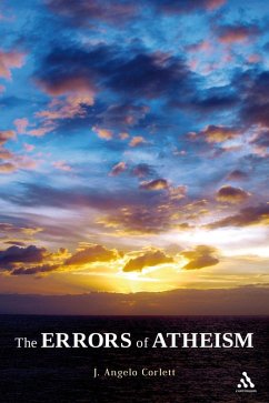 The Errors of Atheism (eBook, PDF) - Corlett, J. Angelo The Errors of Atheism (eBook, PDF) - Corlett, J. Angelo