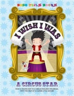 I Wish I Was a Circus Star (eBook, ePUB) Cover I Wish I Was a Circus Star (eBook, ePUB)