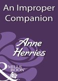 An Improper Companion (Mills & Boon Historical) (eBook, ePUB)