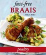 Fuss-free Braais: Poultry (eBook, ePUB) - Bild 1