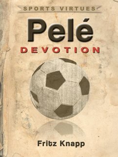 Pele (eBook, ePUB) - Knapp, Fritz