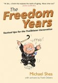 The Freedom Years (eBook, PDF)