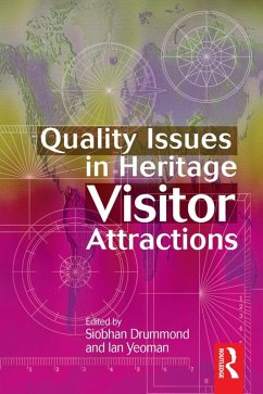 Quality Issues in Heritage Visitor Attractions (eBook, ePUB) - Yeoman, Ian