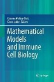 Mathematical Models and Immune Cell Biology (eBook, PDF)