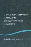 The Quantified Process Approach to Neuropsychological Assessment (eBook, ePUB)
