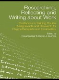 Researching, Reflecting and Writing about Work (eBook, ePUB)