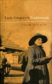 Lady Gregory's Toothbrush (eBook, ePUB)