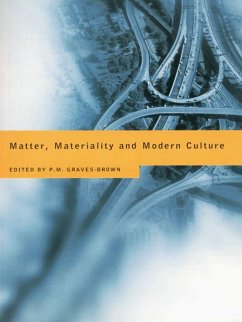 Matter, Materiality and Modern Culture (eBook, ePUB)