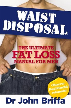 Waist Disposal (eBook, ePUB) - Briffa, John Waist Disposal (eBook, ePUB) - Briffa, John