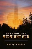 Chasing the Midnight Sun (eBook, ePUB)