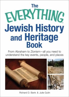 The Everything Jewish History and Heritage Book (eBook, ePUB) - Bank, Richard D