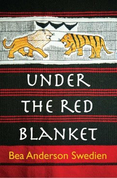 Under the Red Blanket (eBook, PDF) - Swedien, Bea Andersen