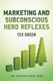 Marketing and Subconscious Herd Reflexes (eBook, ePUB)