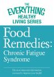 Food Remedies - Chronic Fatigue... - Bild 1