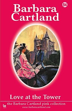 Love At The Tower (eBook, ePUB) - Cartland, Barbara
