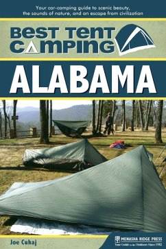 Best Tent Camping: Alabama (eBook, ePUB) - Cuhaj, Joe