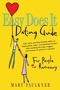 Easy Does It Dating Guide (eBook, ePUB) - Faulkner, Mary