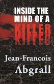 Inside The Mind Of A Killer (eBook, ePUB)