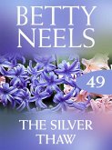 The Silver Thaw (Betty Neels Collection, Book 49) (eBook, ePUB)