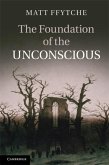 Foundation of the Unconscious (eBook, PDF)