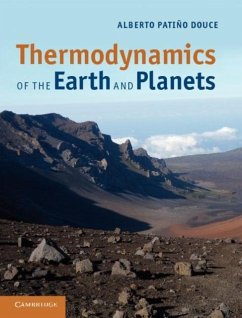 Thermodynamics of the Earth and Planets (eBook, PDF) - Douce, Alberto Patino