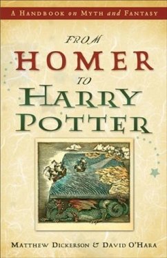 From Homer to Harry Potter (eBook, ePUB) - Dickerson, Matthew