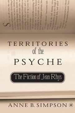 Territories of the Psyche: The Fiction of Jean Rhys (eBook, PDF) - Simpson, A.