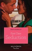 First Class Seduction (eBook, ePUB) First Class Seduction (eBook, ePUB)