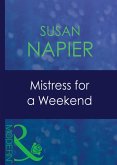 Mistress For A Weekend (eBook, ePUB)