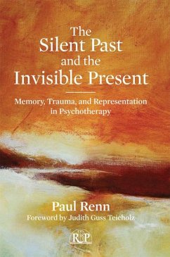 The Silent Past and the Invisible Present (eBook, ePUB) - Renn, Paul