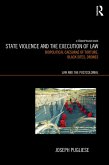 State Violence and the Execution of Law (eBook, ePUB)