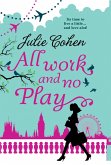 All Work And No Play... (In Bed with the Boss, Book 3) (eBook, ePUB)