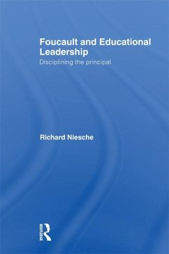 Foucault and Educational Leadership (eBook, PDF) - Niesche, Richard