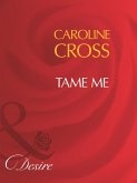 Tame Me (Mills & Boon Desire) (Men of Steele, Book 3) (eBook, ePUB)