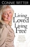 Living Loved Living Free (eBook, ePUB)