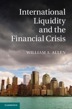 International Liquidity and the Financial Crisis (eBook, PDF) - Allen, William A.