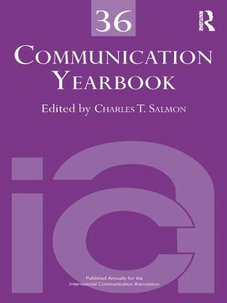 Communication Yearbook 36 (eBook, PDF) Communication Yearbook 36 (eBook, PDF)