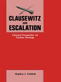 Clausewitz and Escalation (eBook, PDF)