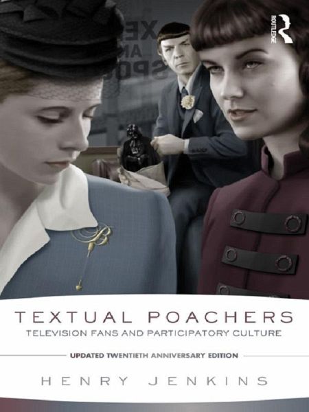 Textual Poachers (eBook, ePUB) Textual Poachers (eBook, ePUB)