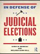 In Defense of Judicial Elections... - Bild 1