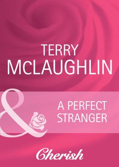 A Perfect Stranger (eBook, ePUB) - Mclaughlin, Terry