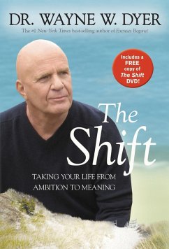 The Shift (eBook, ePUB) - Dyer, Wayne W.