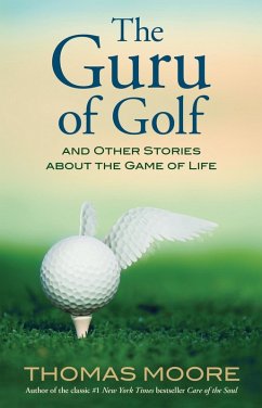 The Guru of Golf (eBook, ePUB) - Moore, Thomas