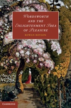 Wordsworth and the Enlightenment Idea of Pleasure (eBook, PDF) - Boyson, Rowan