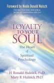 Loyalty to Your Soul (eBook, ePUB) Loyalty to Your Soul (eBook, ePUB)