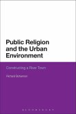 Public Religion and the Urban Environment (eBook, PDF)