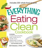 The Everything Eating Clean Cookbook (eBook, ePUB)