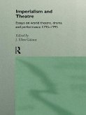 Imperialism and Theatre (eBook, PDF)